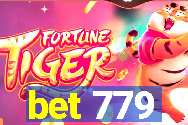 bet 779